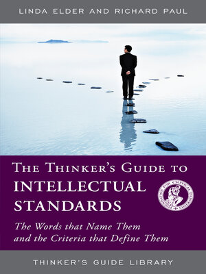 cover image of The Thinker's Guide to Intellectual Standards
